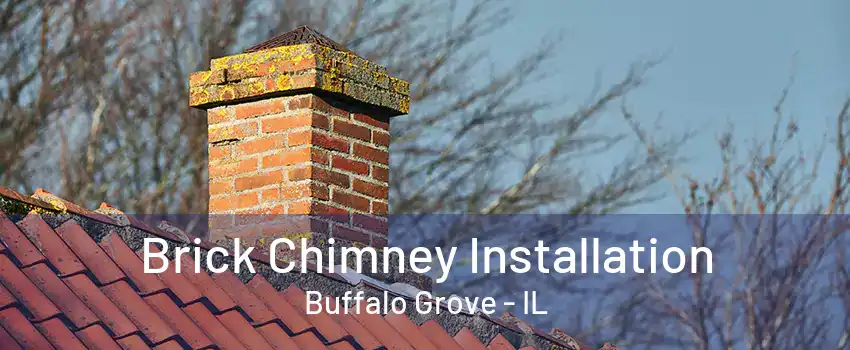 Brick Chimney Installation Buffalo Grove - IL