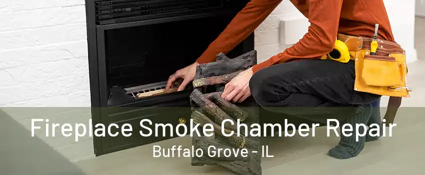 Fireplace Smoke Chamber Repair Buffalo Grove - IL