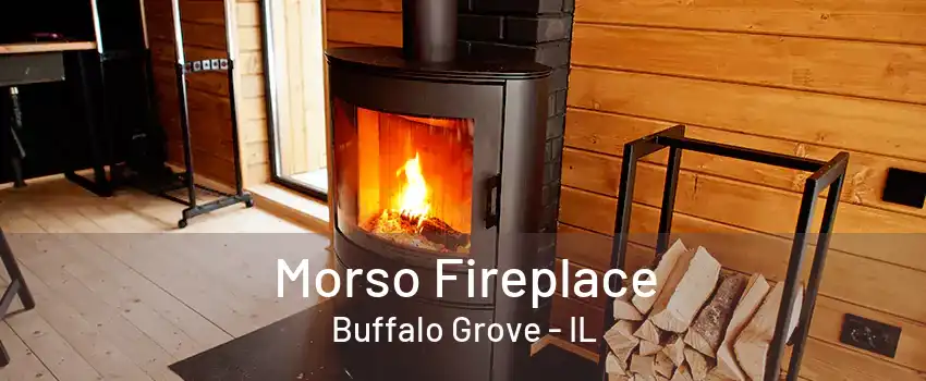 Morso Fireplace Buffalo Grove - IL