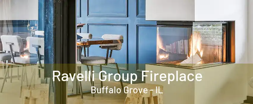 Ravelli Group Fireplace Buffalo Grove - IL