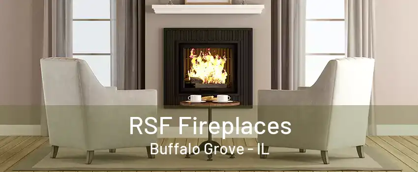 RSF Fireplaces Buffalo Grove - IL